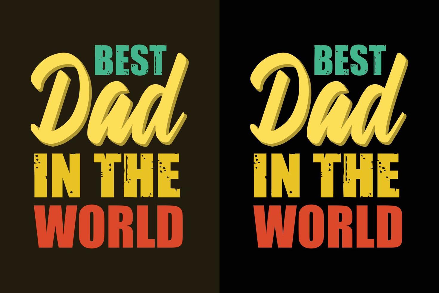 Best dad in the world typography daddy t shirt and merchandise vector