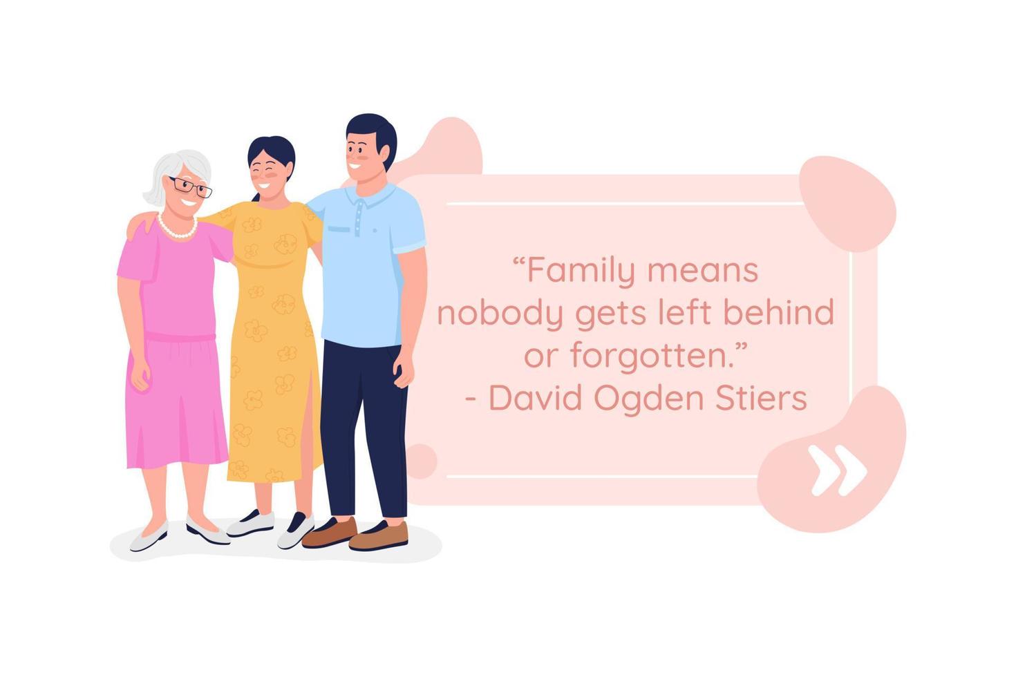 True meaning of family vector quote box with flat character. Nobody gets left behind. Family values. Speech bubble with cartoon illustration. Colourful quotation design on white background