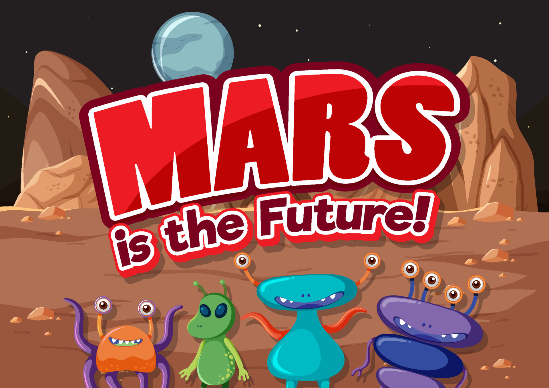 Poster design of Mars is the future with alien cartoon 4342705 Vector Art  at Vecteezy