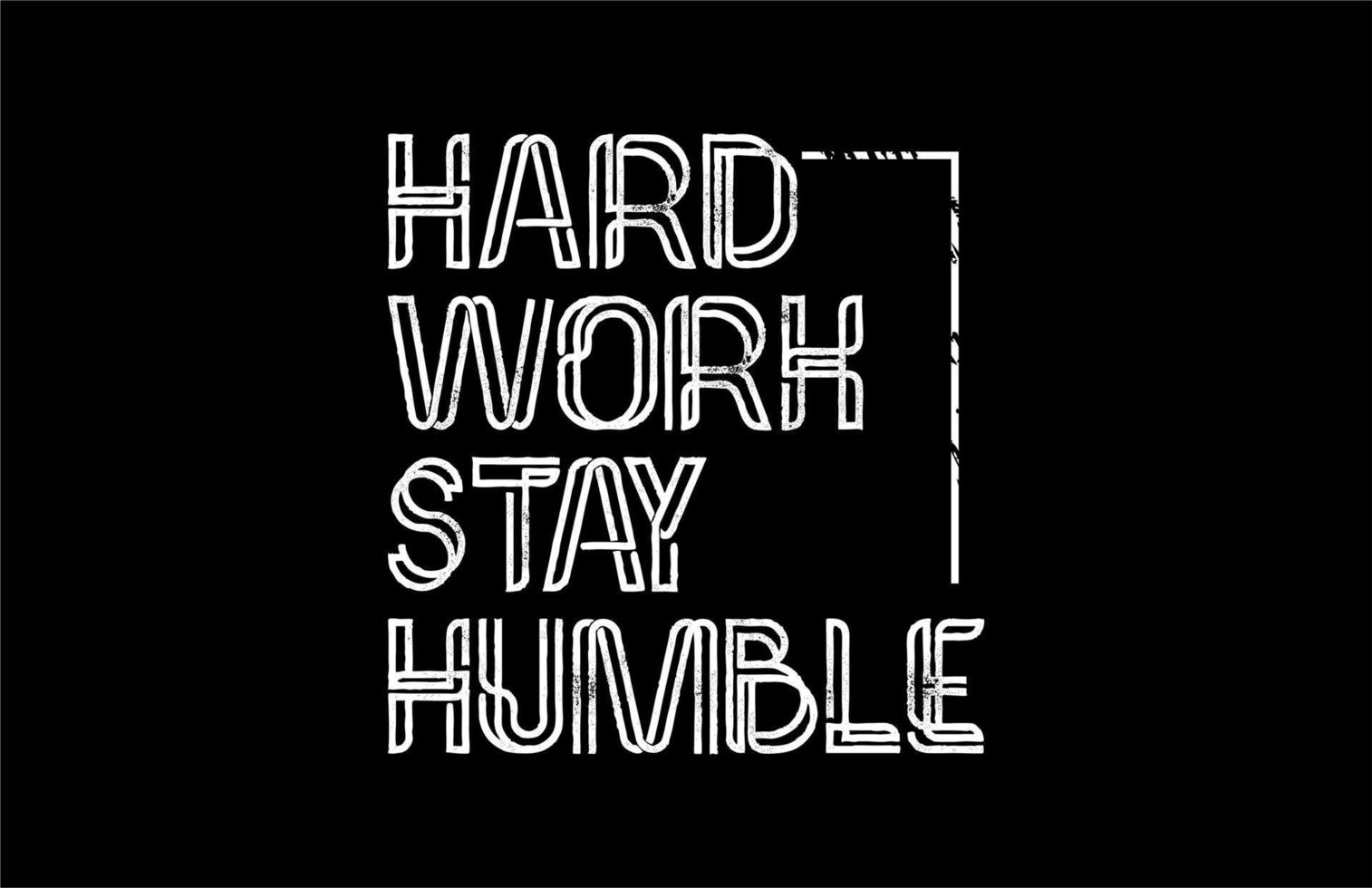 Vector Quote HARD WORK STAY H...