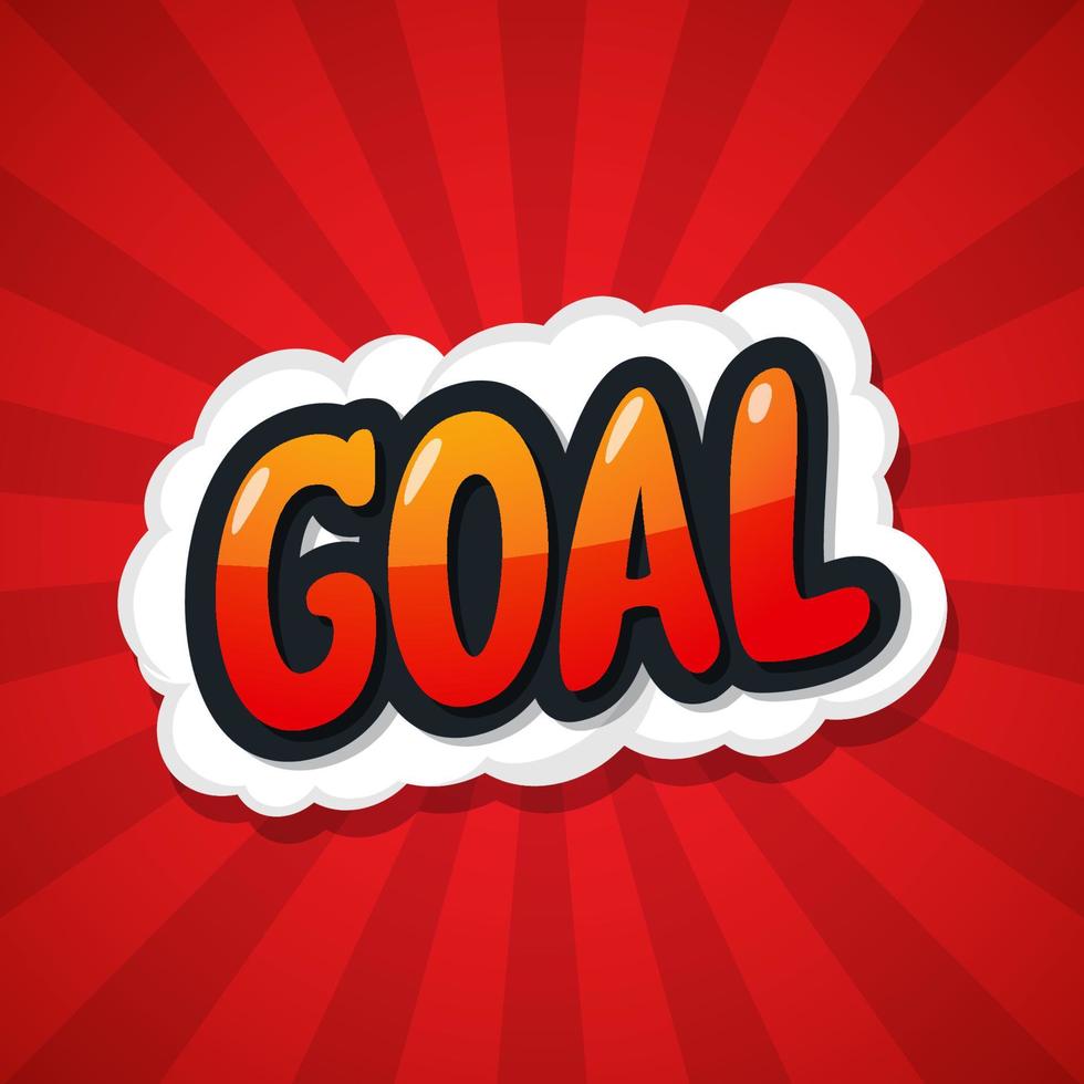 Goal. Message Poster Comic Speech Bubble. Vector illustration