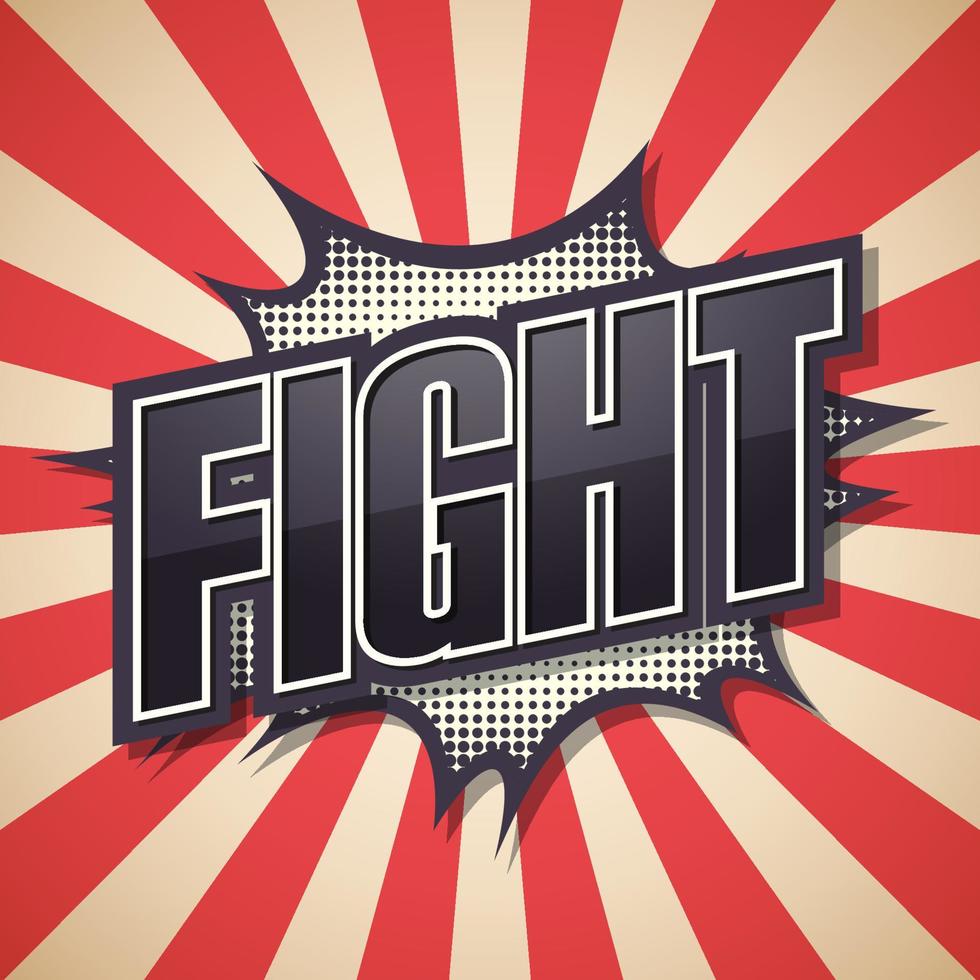 Fight. Poster Comic Speech Bubble. Vector illustration.