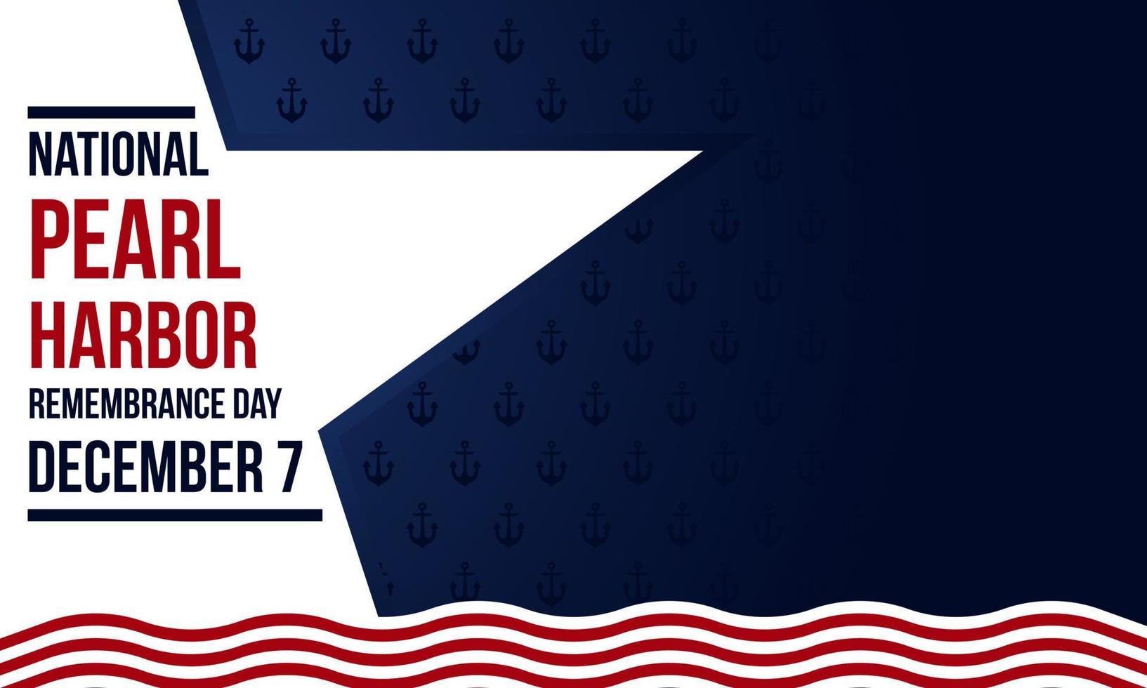 Pearl Harbor Remembrance Day Background. December 7. Template for banner, greeting card, or poster. With star, anchor icon, and USA national flag. Premium vector illustration