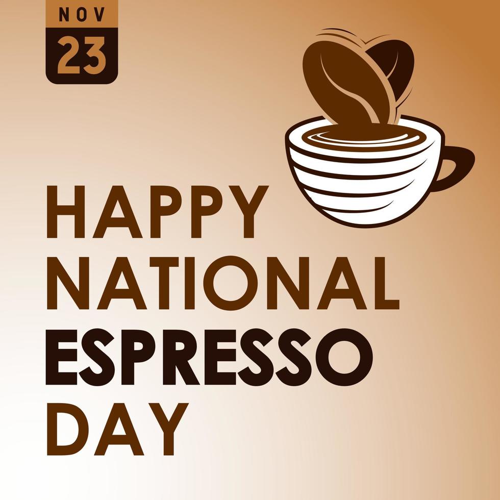 National Espresso Day Background. November 23. Premium and luxury greeting card, letter, poster, or banner. With a coffee cup, heart, and love icon vector