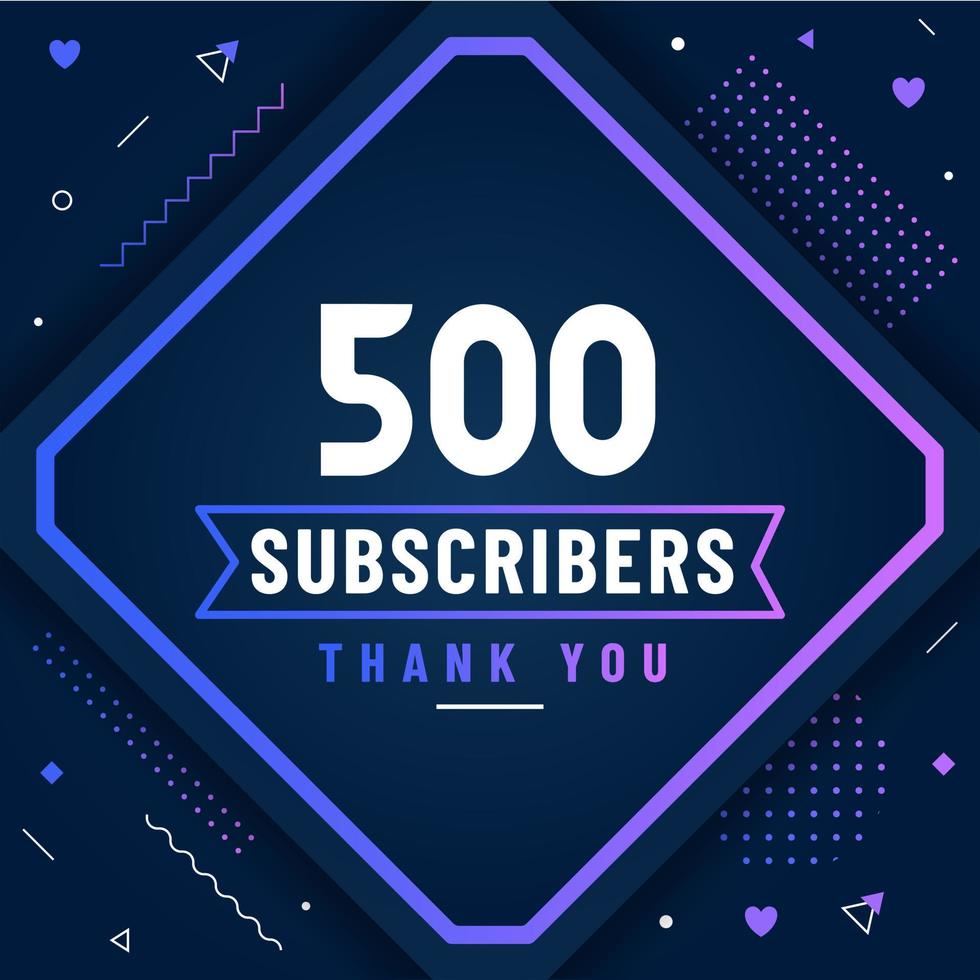 Thank you 500 subscribers celebration modern colorful design. vector