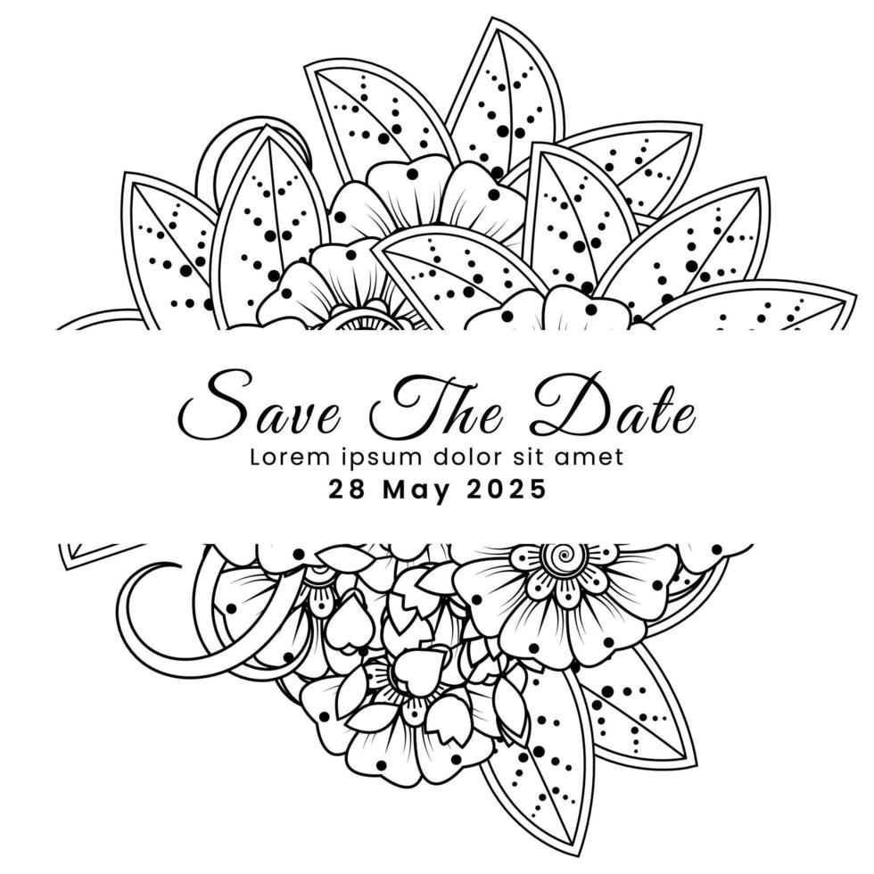 Save the date with mehndi flower. decoration in ethnic oriental, doodle ornament. vector