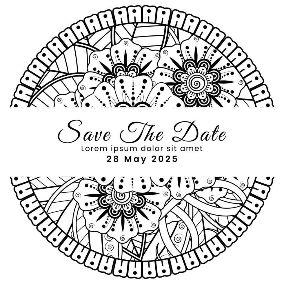 Save the date with mehndi flower. decoration in ethnic oriental, doodle ornament. vector