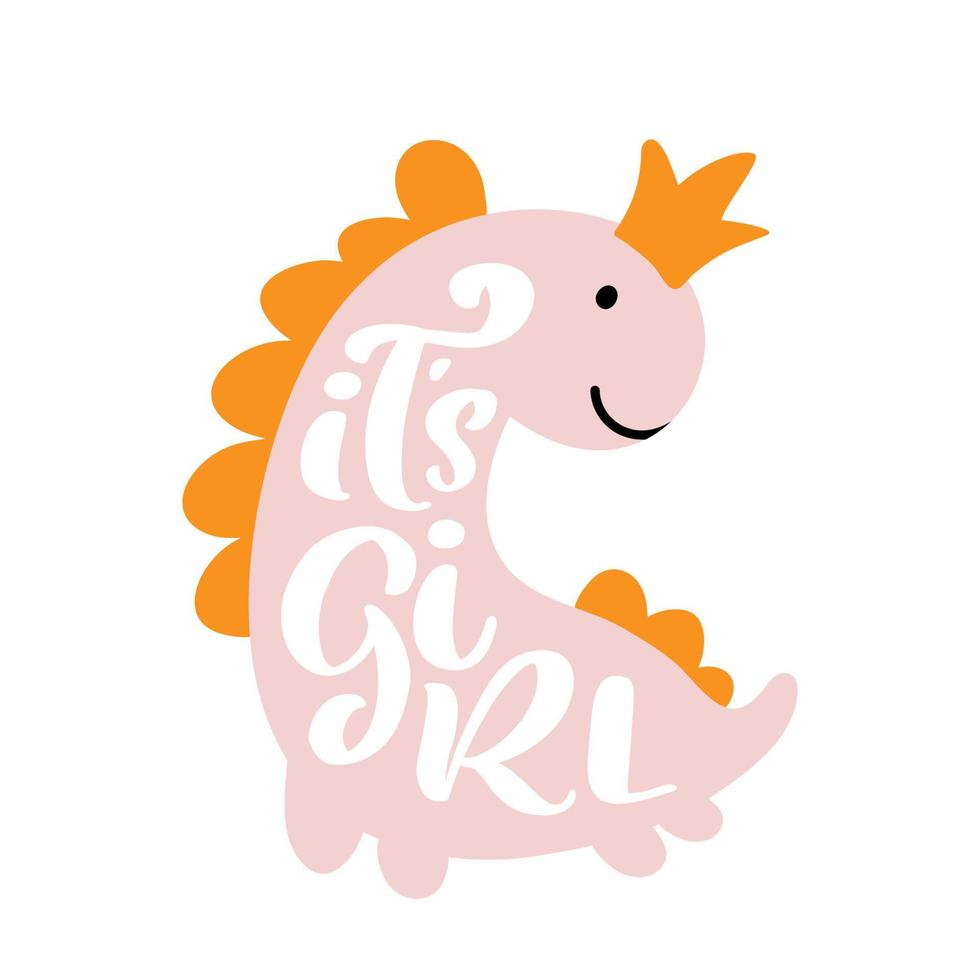 Dinosaur baby cute print. Dino lettering slogan It's girl Princess. Cool illustration for nursery t-shirt, kids apparel, invitation. Simple scandinavian t-rex child design vector