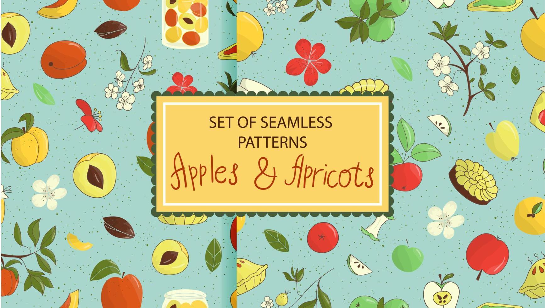 Set of vector seamless patterns of cute hand-drawn apples, apricots, pie, flowers, jam jar. Colorful repeat background. Home made food theme. Country feel. Good for kitchen, table cloth, towels