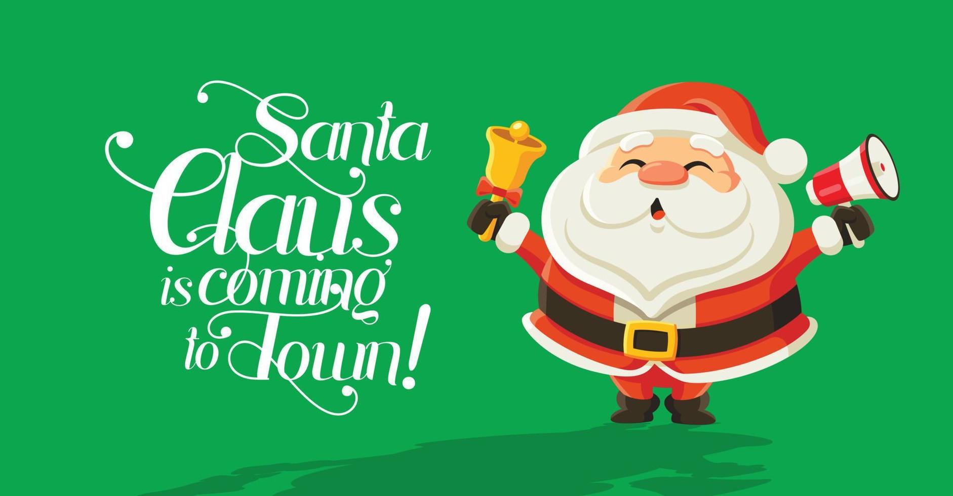 Funny cartoon Santa Claus holding bell and megaphone on green background with calligraphy lettering. For Christmas and New Year greeting card and social media use. Merry Christmas card vector