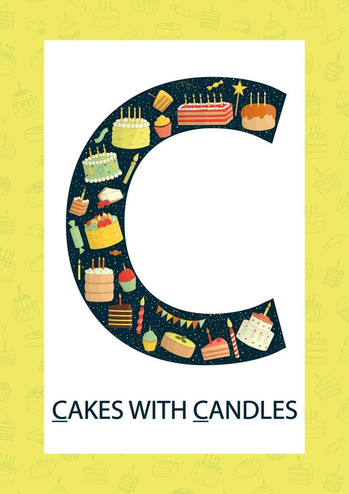 Colorful alphabet letter C. Phonics flashcard. Cute letter C for teaching reading with cartoon style cakes and candles vector