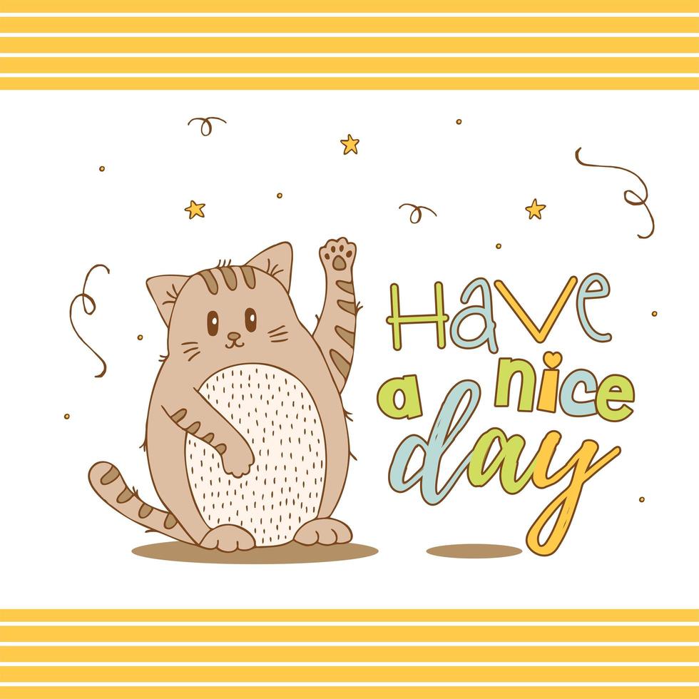 Hand drawn cute animals with lettering. Cat. Have a nice day. White background. Vector. vector