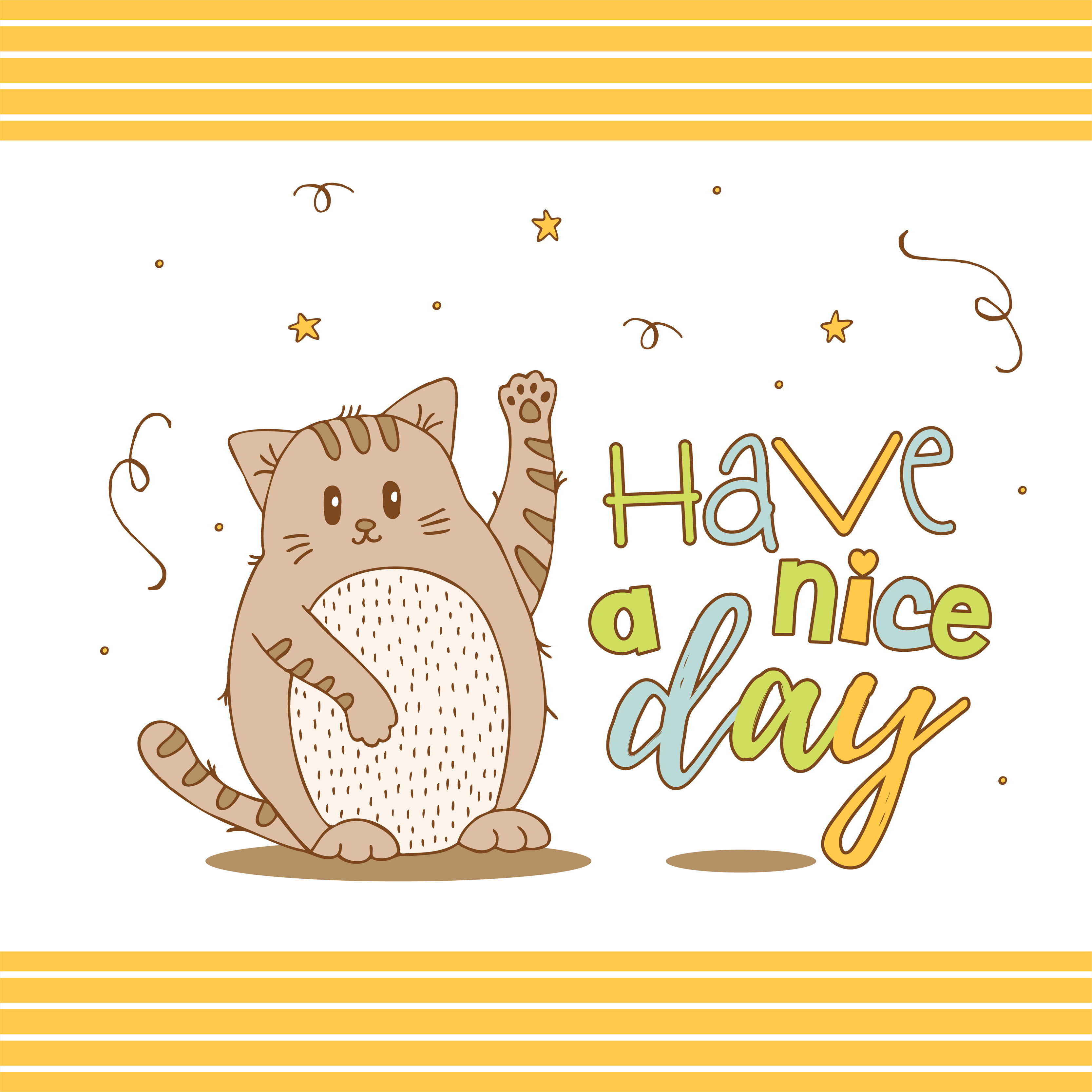 Hand drawn cute animals with lettering. Cat. Have a nice day ...