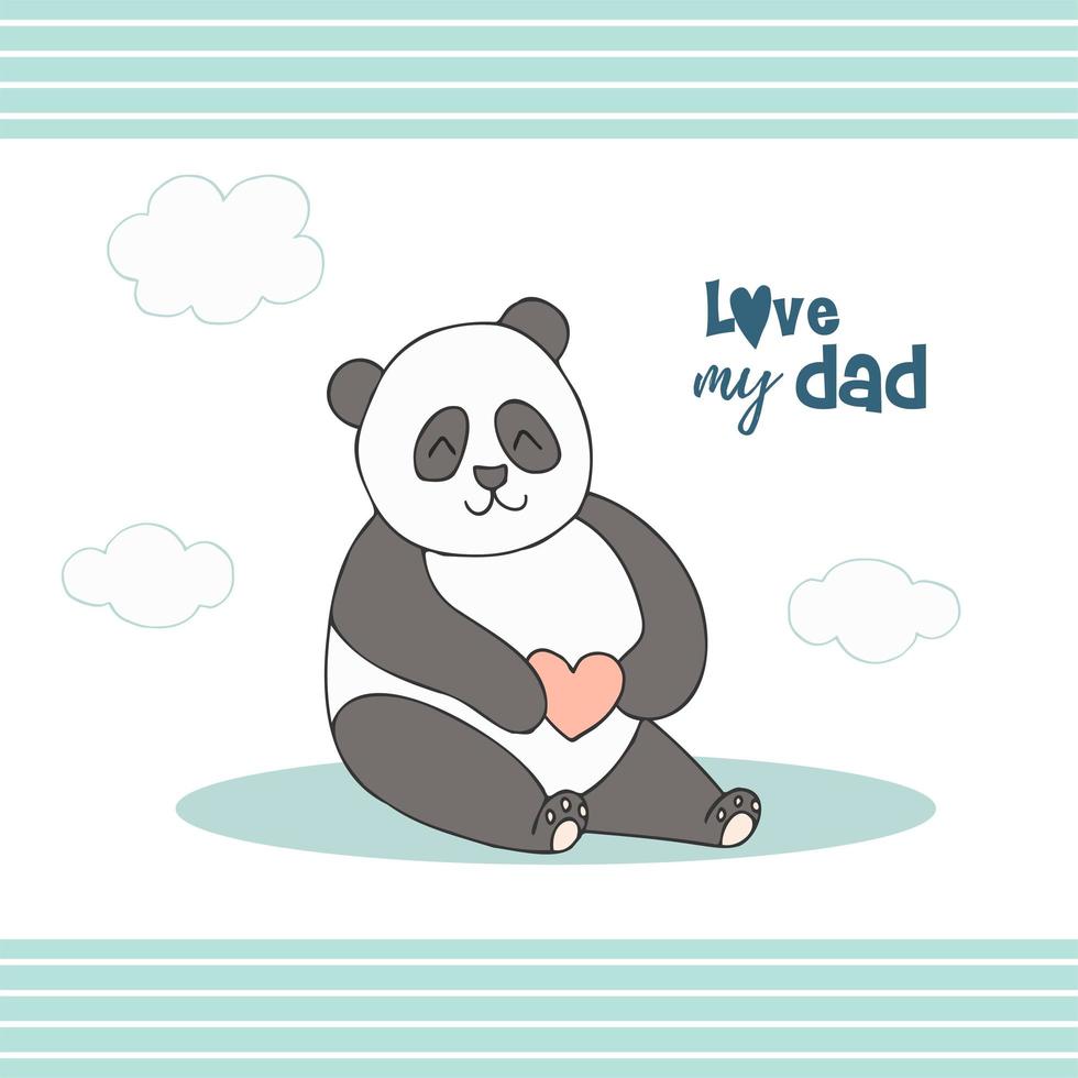 Hand drawn cute animals with lettering. Panda with heart. Love my dad. White background. Vector. vector