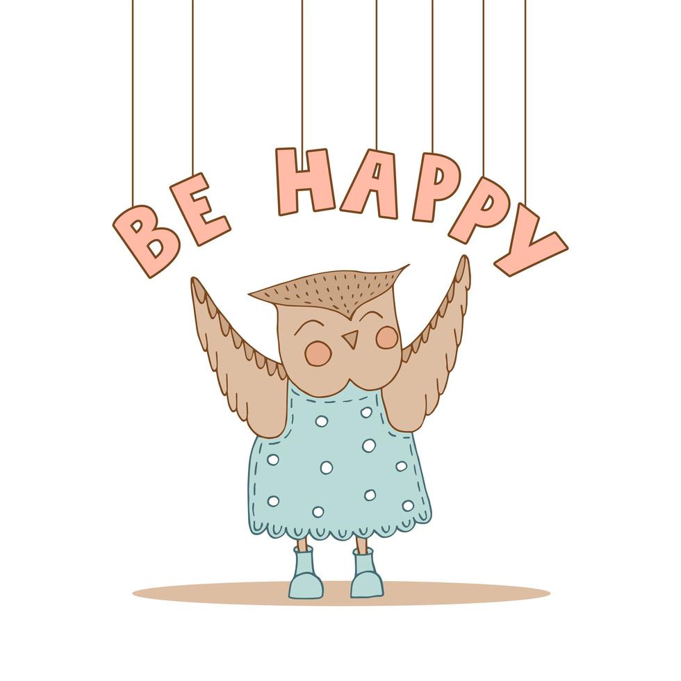 Hand drawn cute animals. An owl in a blue dress with polka dots and boots. Be Happy. White background. Vector. vector