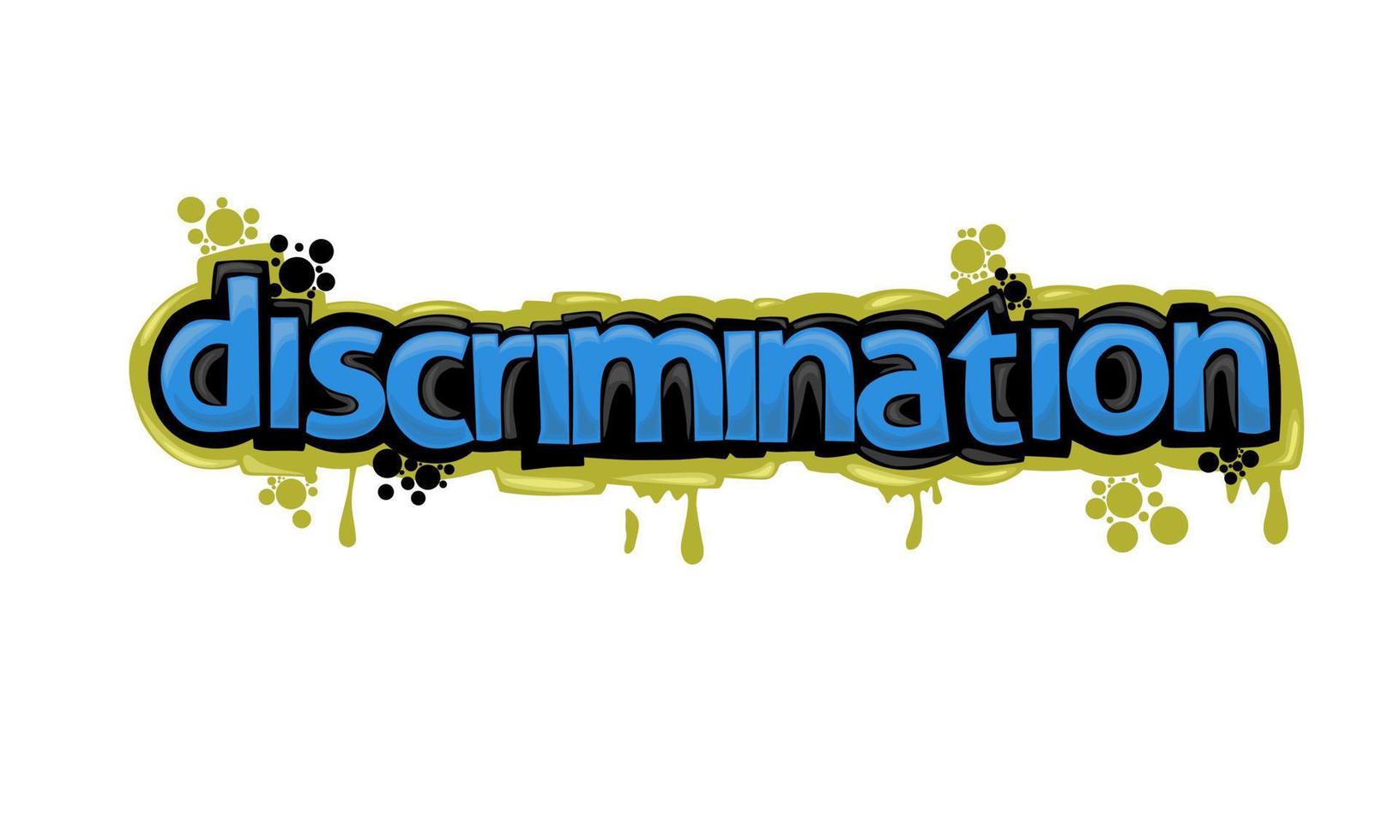 cool DISCRIMINATION writing graffiti design vector