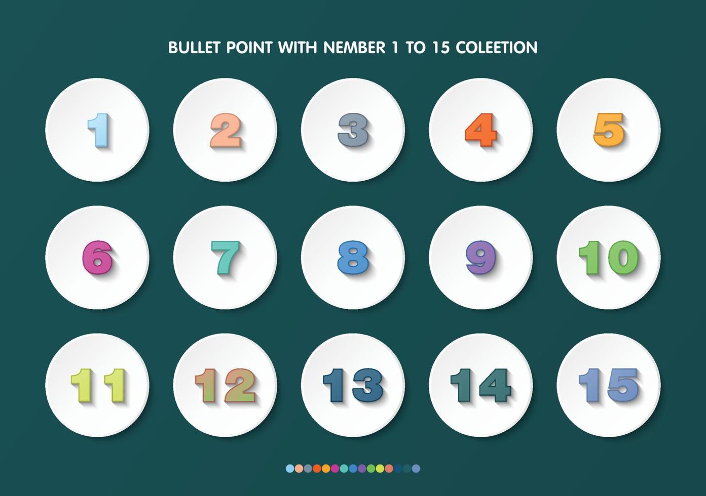 Bullet with number collection. Numbers from 1 to 15. vector