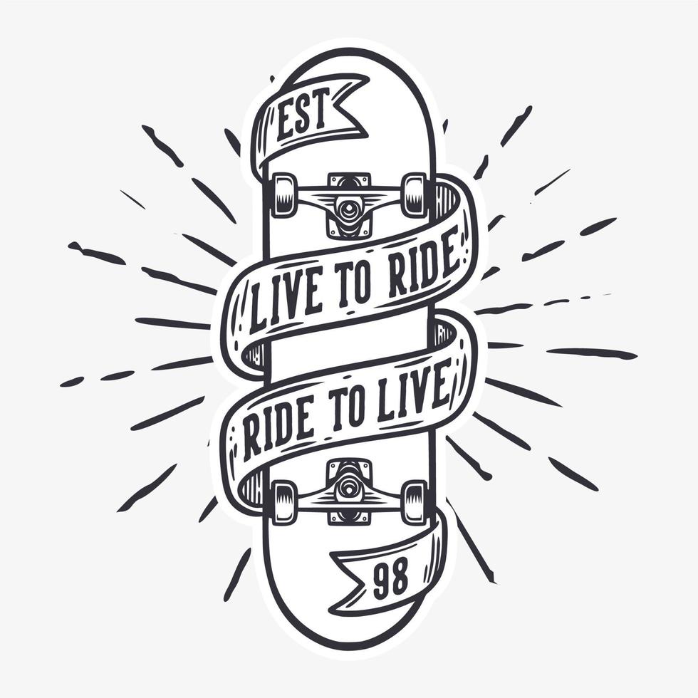 Live to ride and ride to live skateboard vintage illustration t shirt design vector