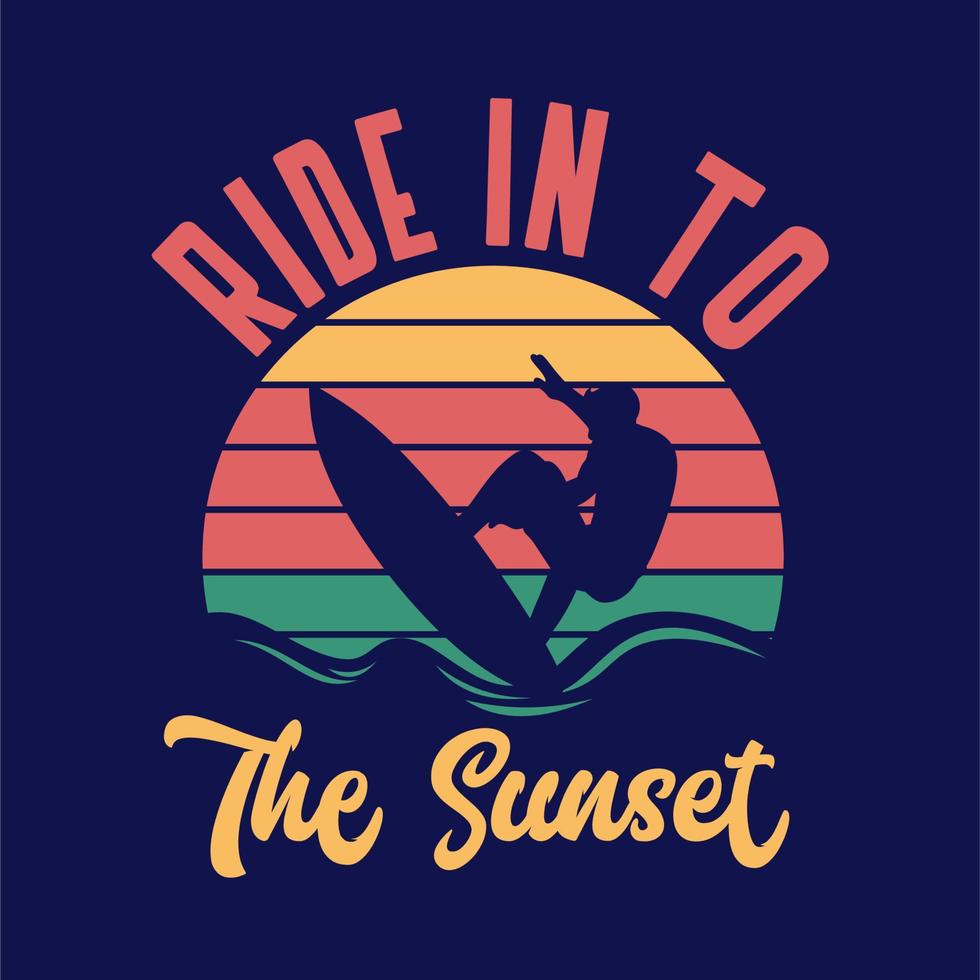 viaje a la tipografía de cita de surf al atardecer con ilustración vintage vector