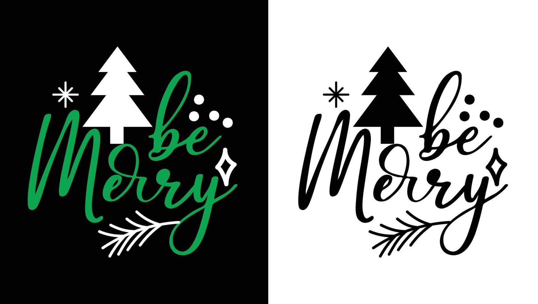 Be Merry Design vector