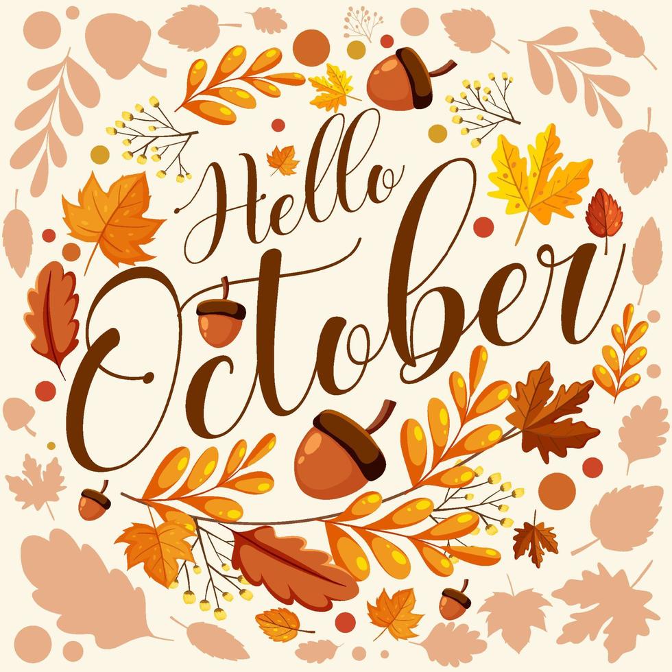 Hello October with ornate of autumn leaves vector