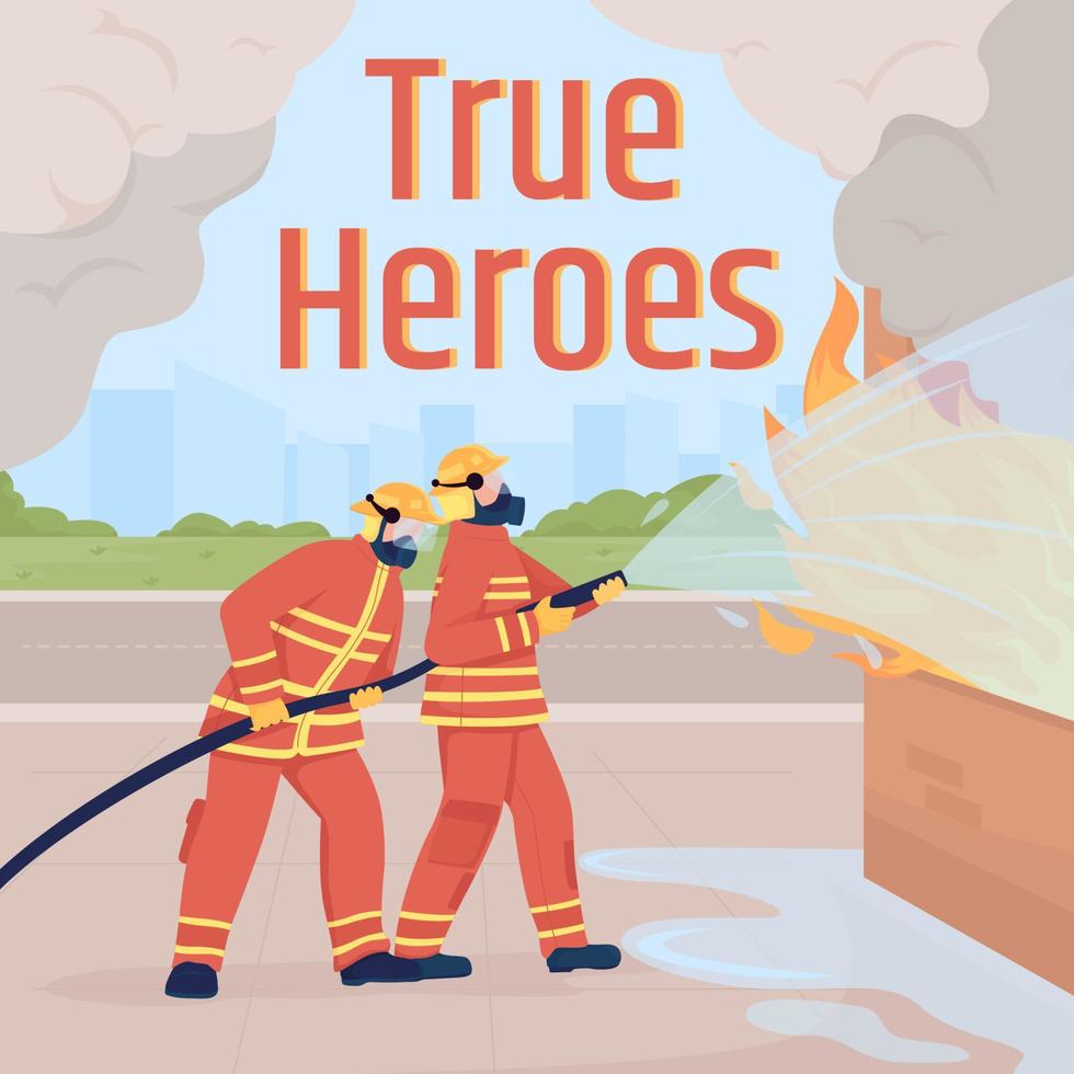 Firefighters social media post mockup. True heroes phrase. Web banner design template. Fireman team booster, content layout with inscription. Poster, print ads and flat illustration vector