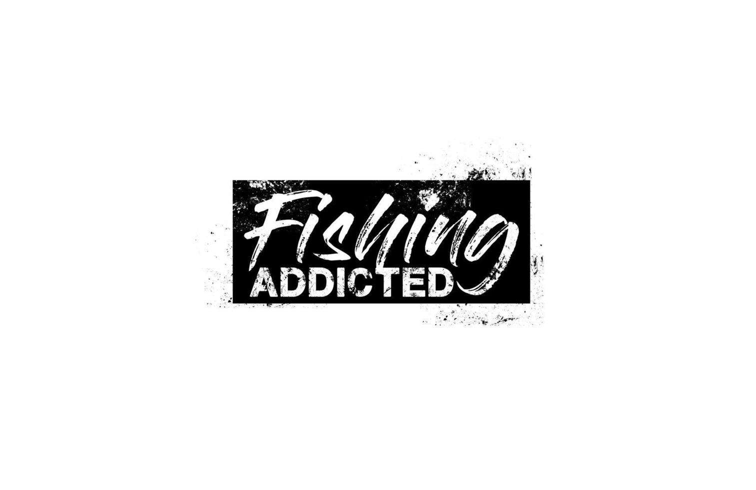 Fishing Addicted Slogan Typog... vector