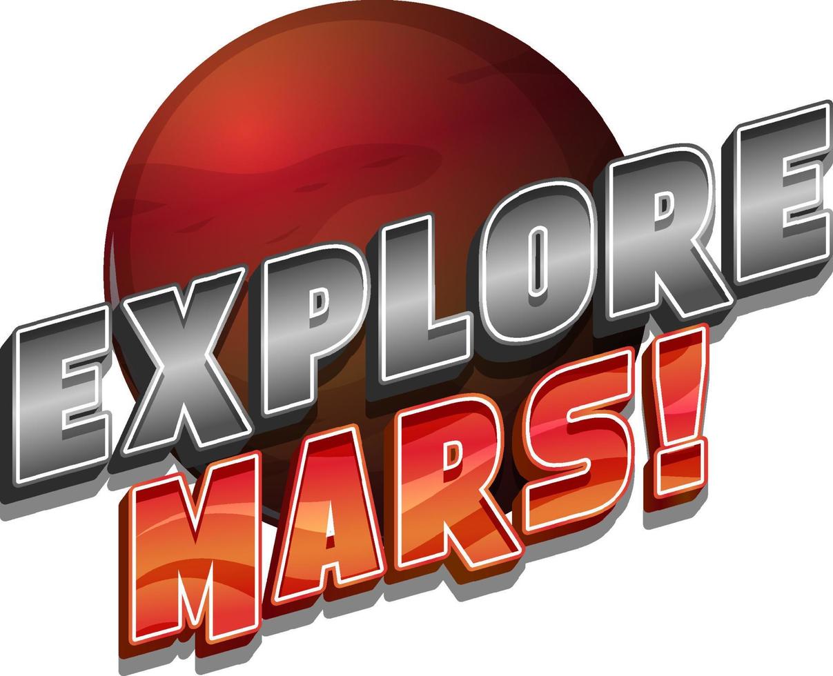Explore Mars word logo design vector