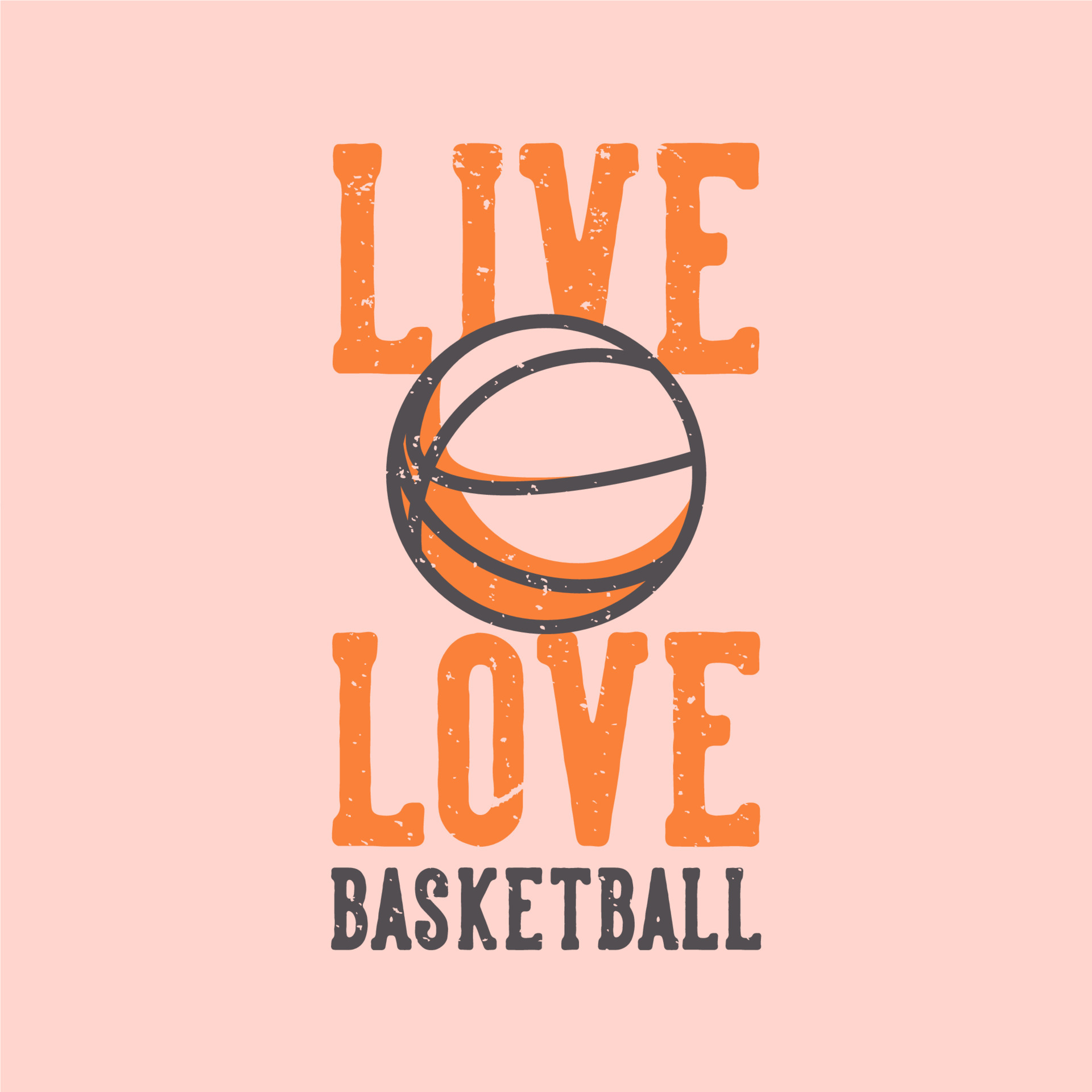 t-shirt design slogan typography live love basketball vintage illustration 4494087 Vector Art at Vecteezy