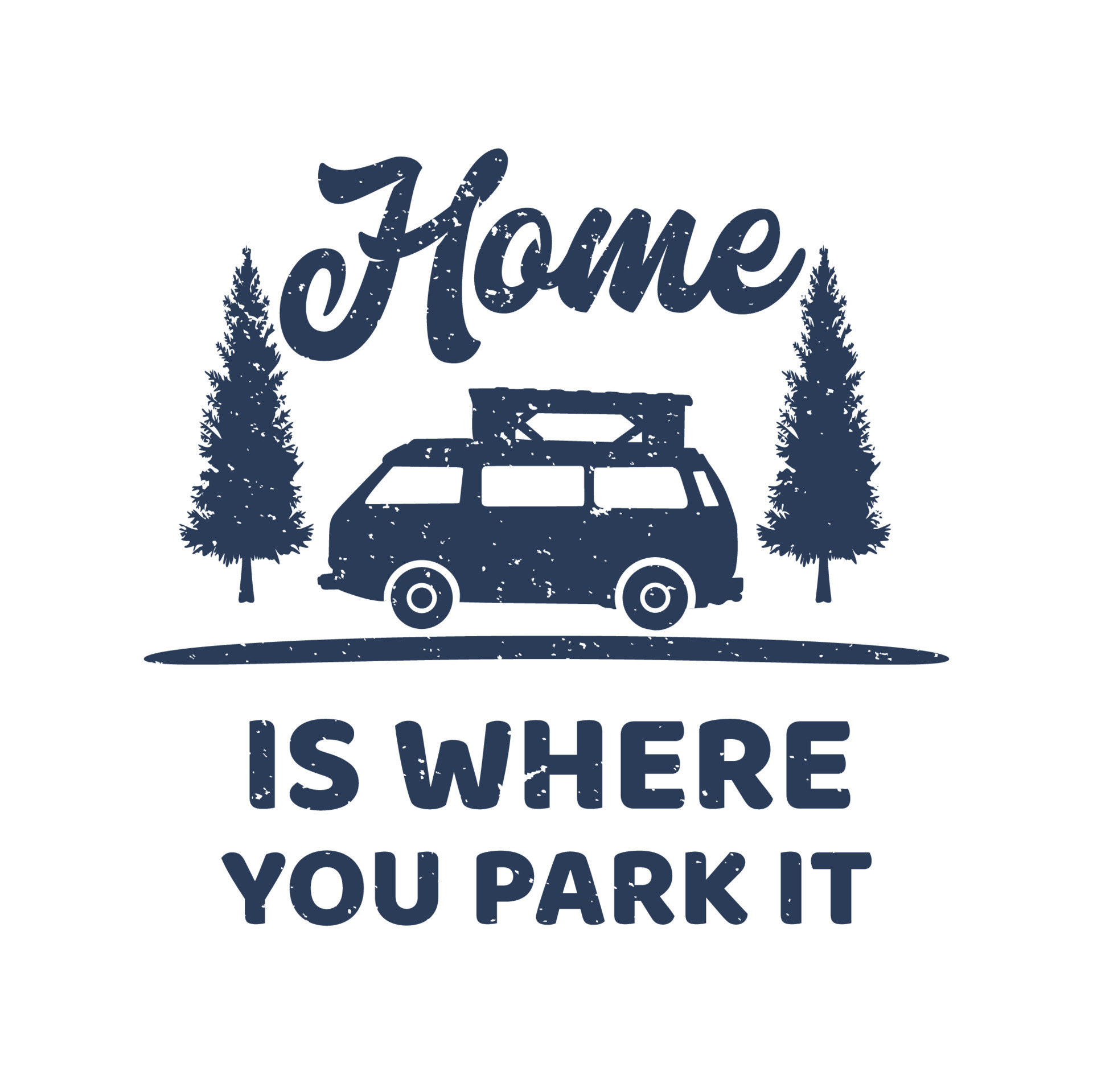 t shirt design home is where you park it with trees and camping van