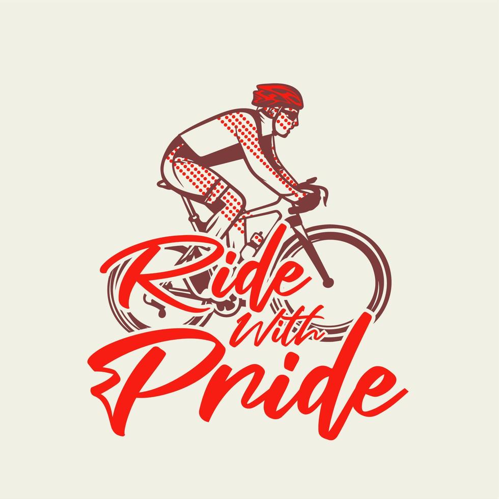 Diseño de camiseta paseo con orgullo con hombre montando bicicleta ilustración vintage vector