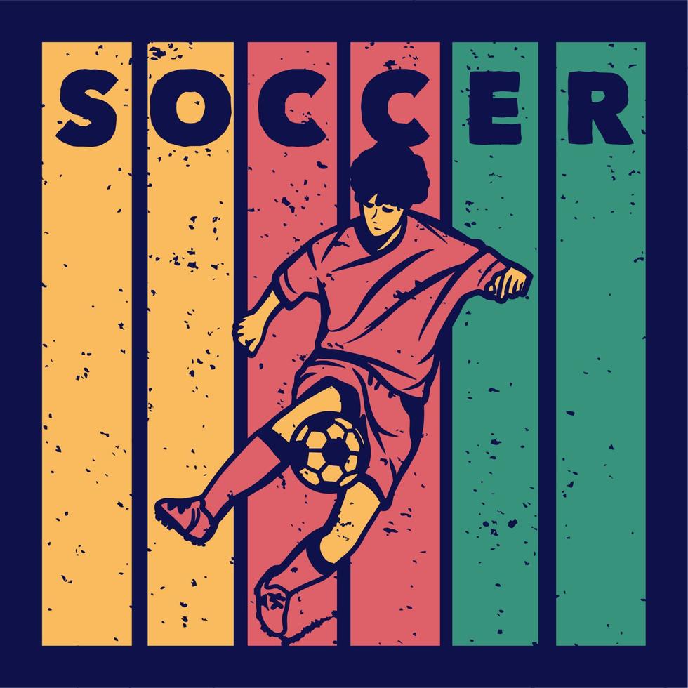 Diseño de camiseta de fútbol con hombre jugando ilustración vintage de balón de fútbol vector