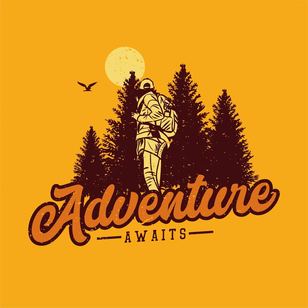 t shirt design adventure await with woman hiking vintage illustration vector