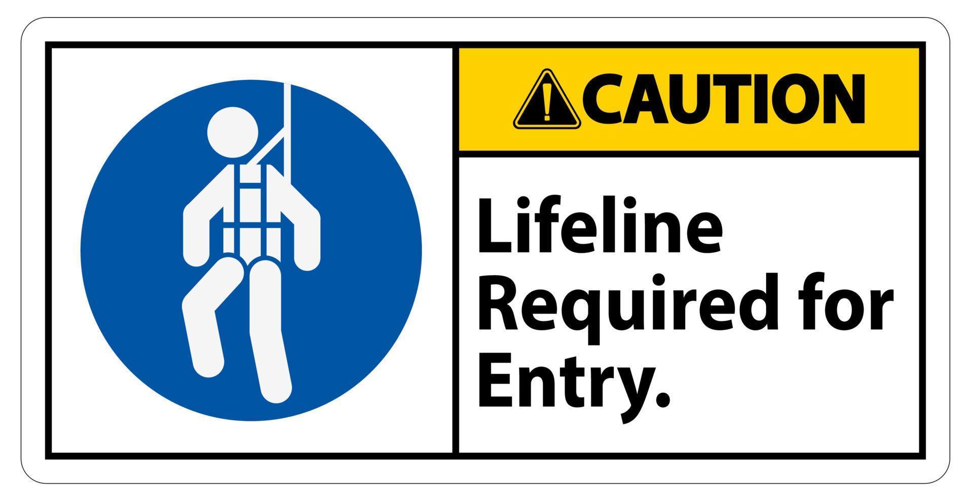 Warning Confined Space Sign Lifeline Required For Entry vector