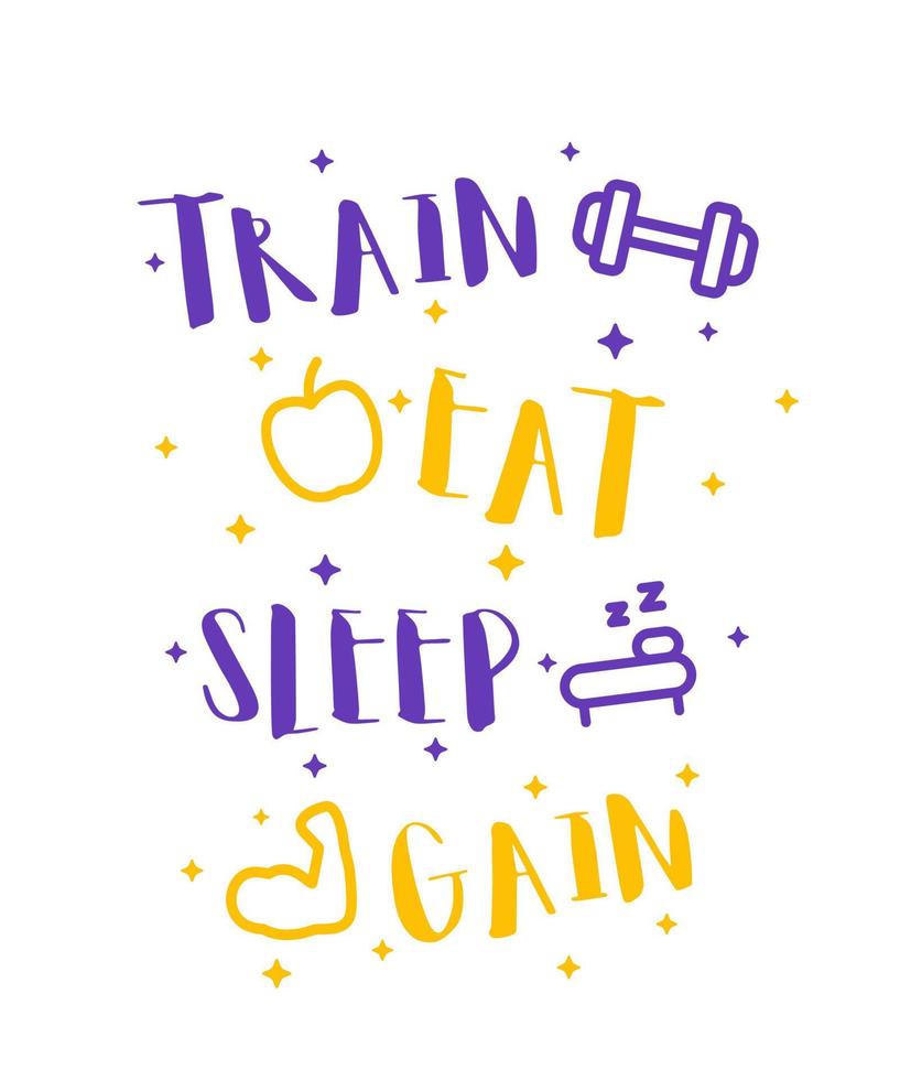 Train, eat, sleep, gain, vector poster, t-shirt print