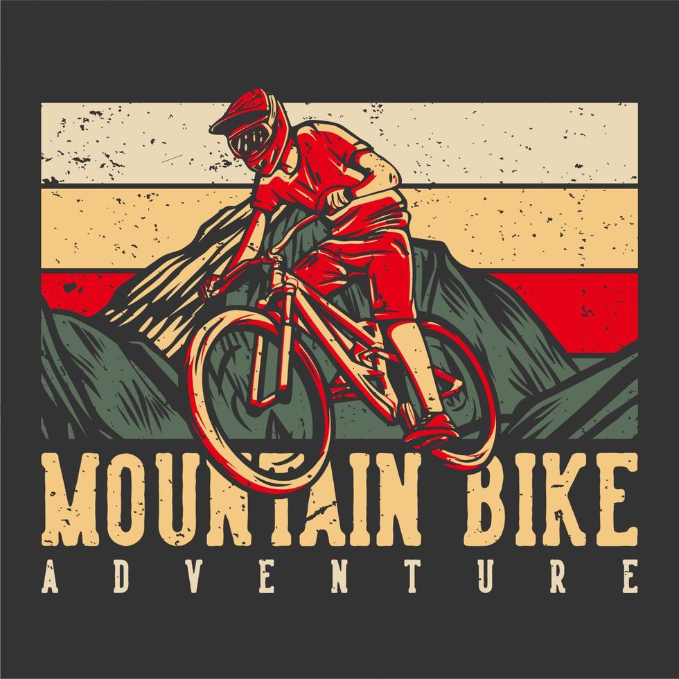 diseño de camiseta aventura en bicicleta de montaña con ilustración vintage de ciclista de montaña vector