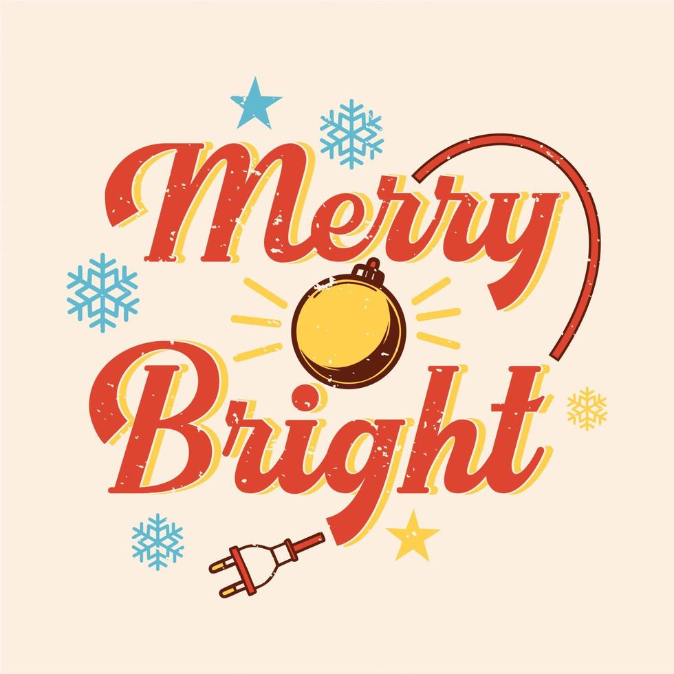 vintage slogan typography merry bright for t shirt design vector