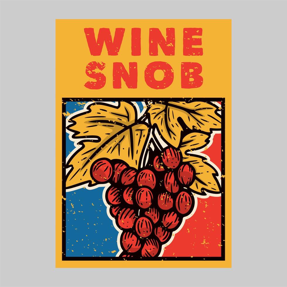 diseño de cartel al aire libre vino snob ilustración vintage vector