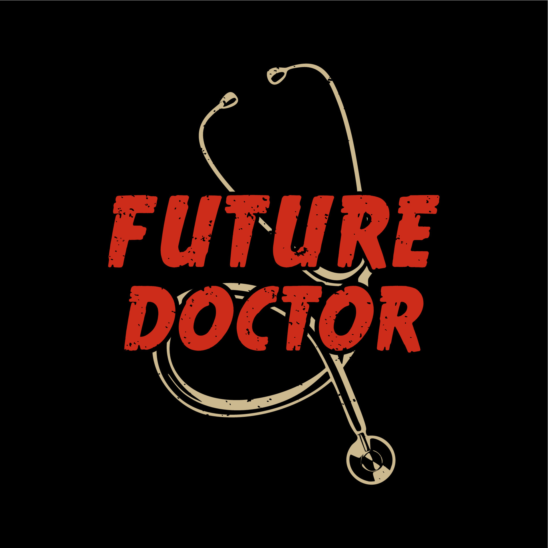 t shirt design future doctor with stethoscope and black background vintage  illustration 4539455 Vector Art at Vecteezy