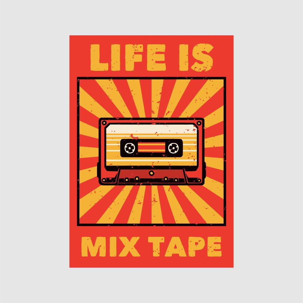 outdoor poster design life is mix tape vintage illustration vector