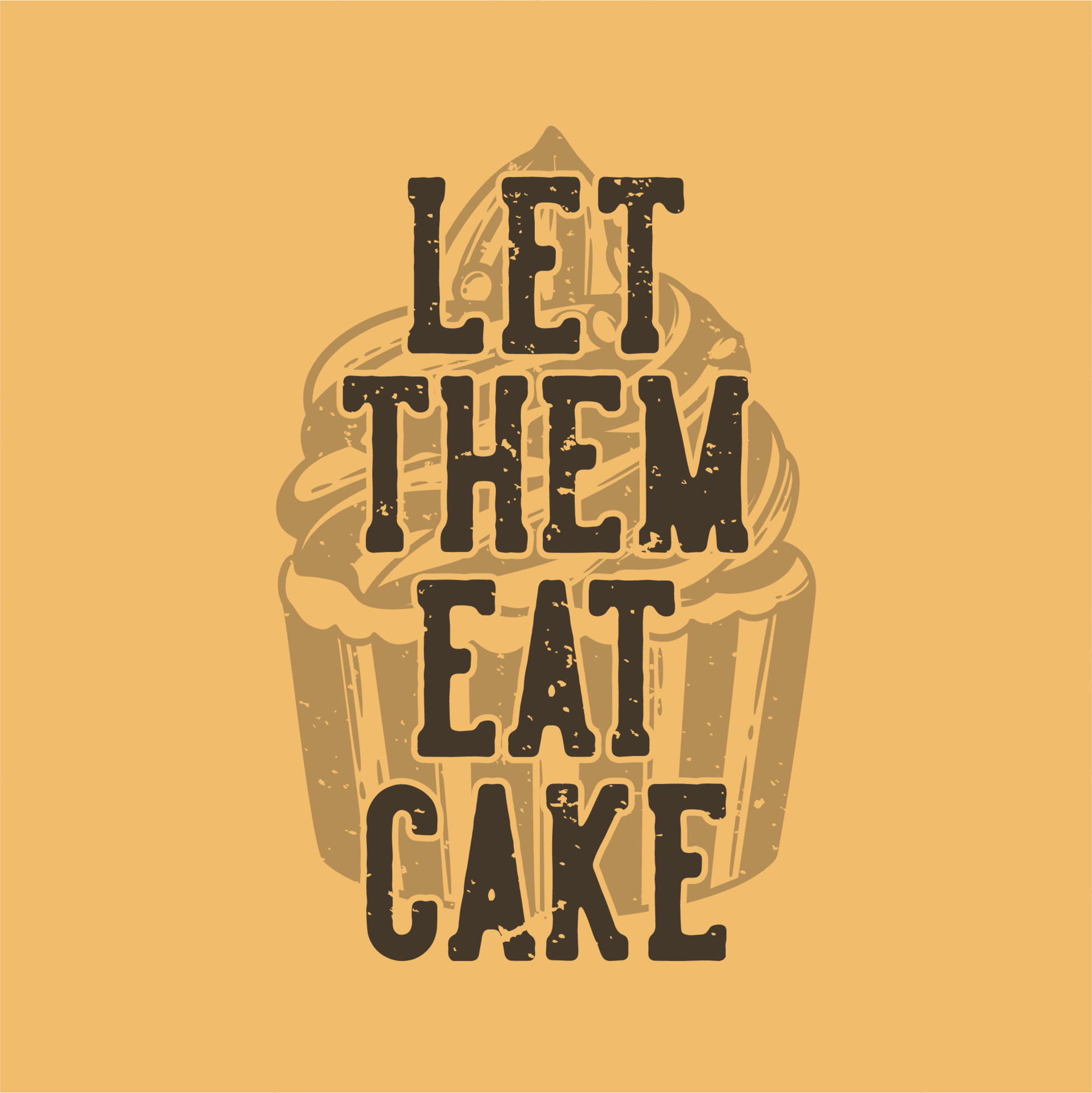 Let Them Eat Cake Quote