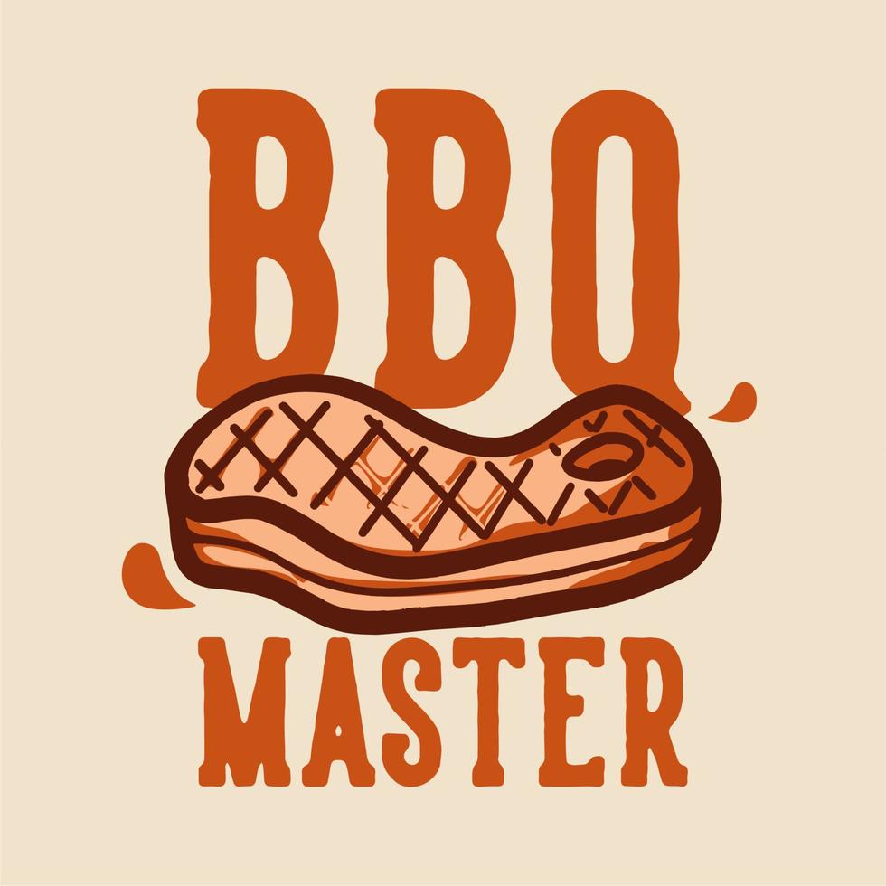 diseño de camiseta bbq master con carne a la parrilla ilustración vintage vector