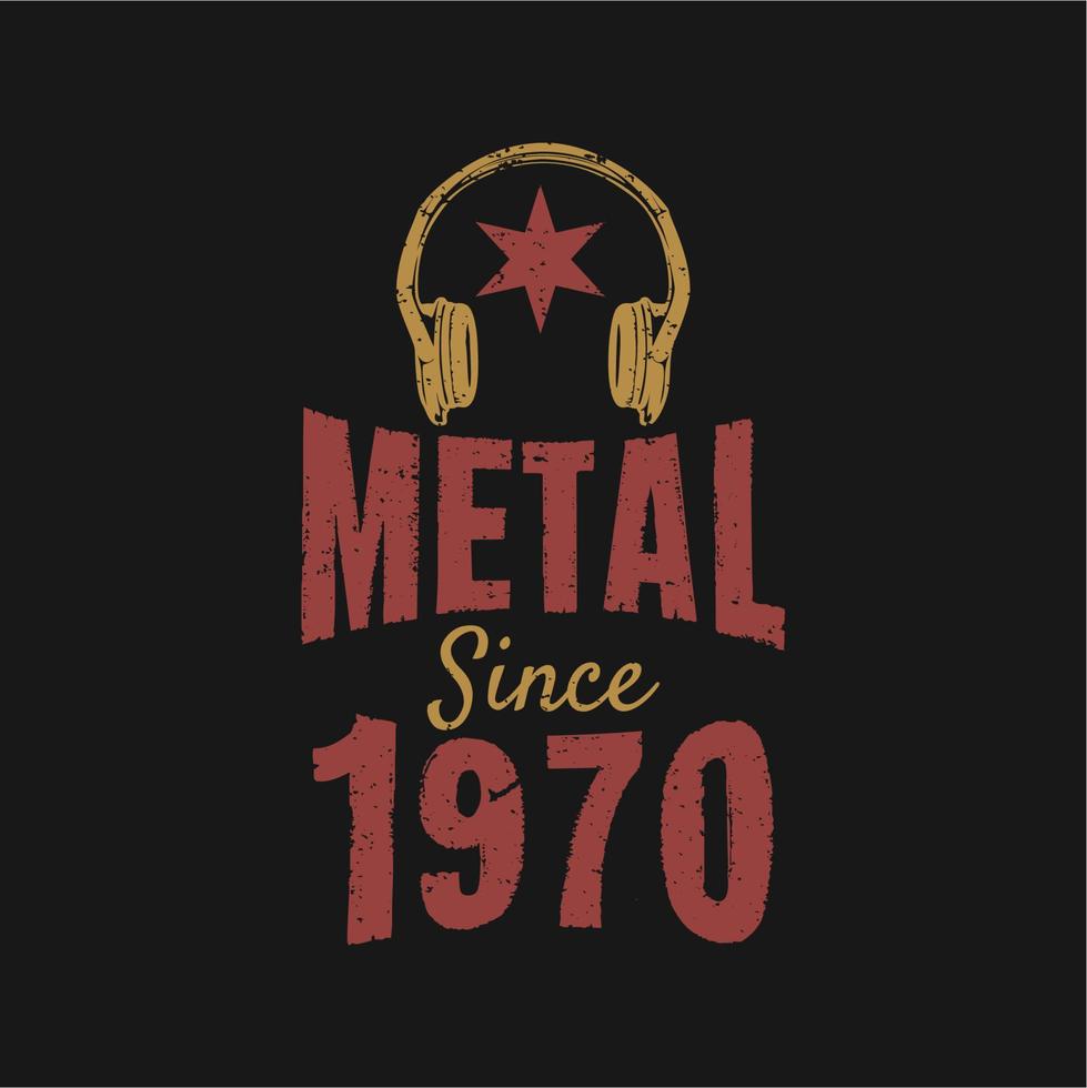 diseño de camiseta de metal desde 1970 con auriculares y fondo negro ilustración vintage vector