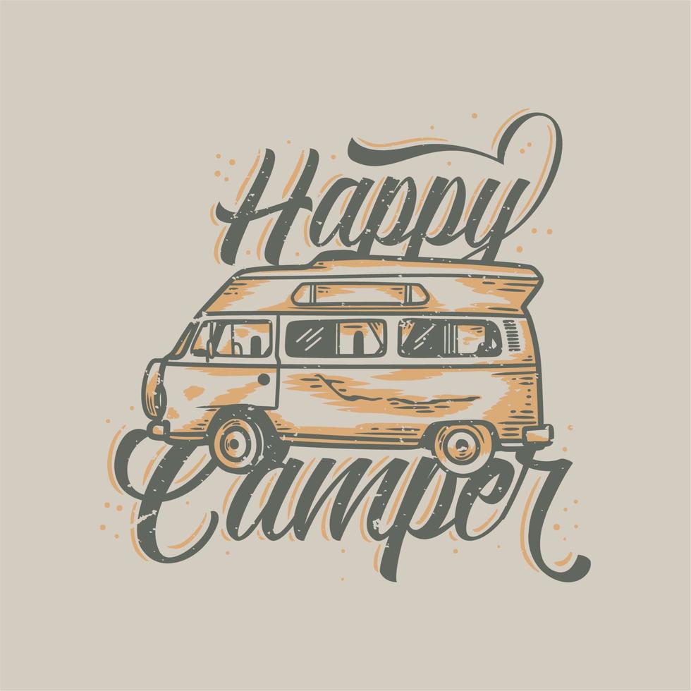 lema vintage tipografía feliz camper para el diseño de la camiseta vector