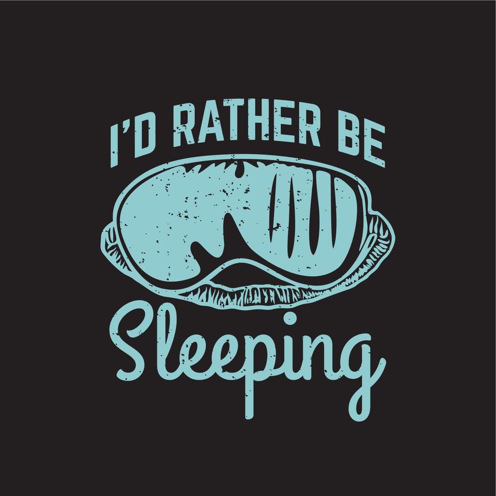 I'd Rather Be Sleeping Panda Tshirt I'd Rather Be Sleeping Panda Tshirt