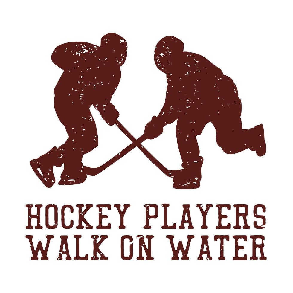 diseño de camiseta los jugadores de hockey caminan sobre el agua con dos jugadores de hockey silueta ilustración plana vector