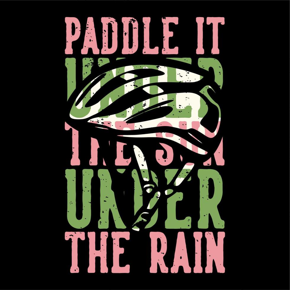 diseño de camiseta lema tipografía remar bajo el sol bajo la lluvia con casco de bicicleta ilustración vintage vector