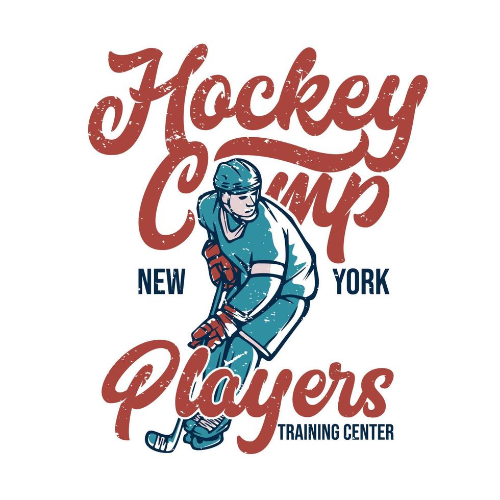 diseño de carteles campamento de hockey centro de entrenamiento de jugadores de nueva york con ilustración vintage de jugador de hockey vector