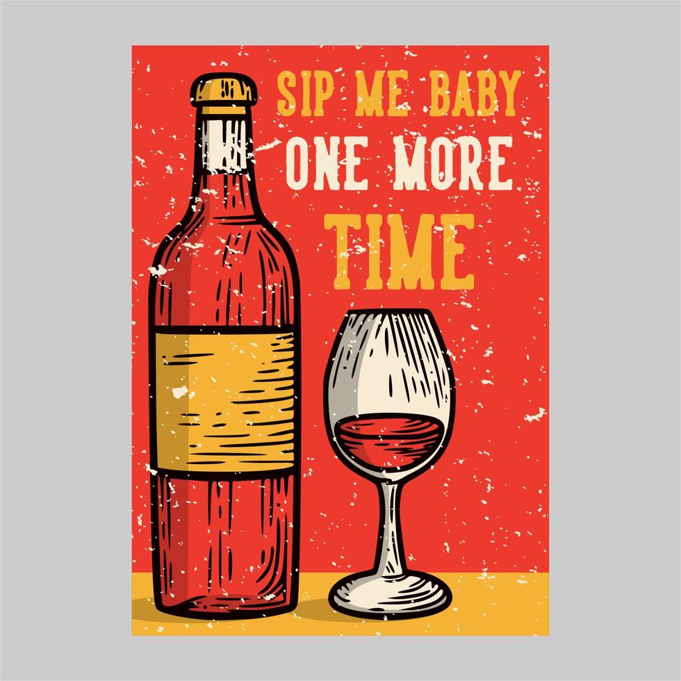 diseño de carteles al aire libre sip me baby one more time vintage illustration vector