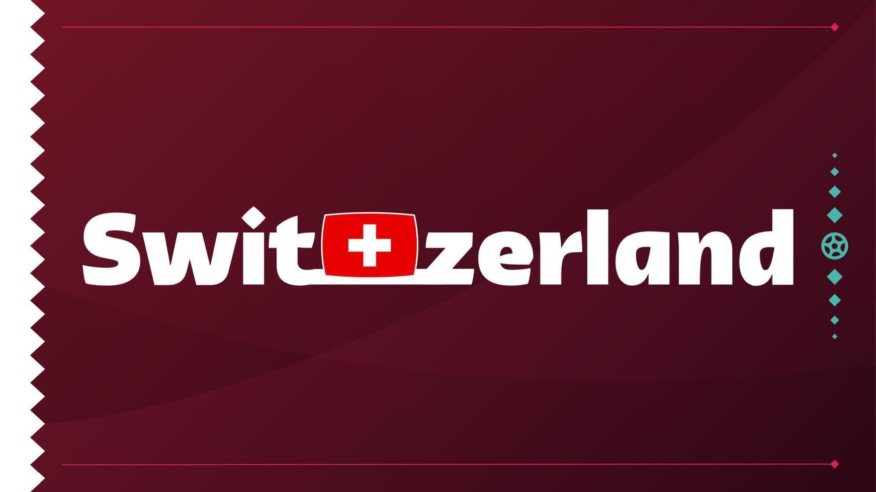 Bandera de Suiza y texto en el fondo del torneo de fútbol 2022. patrón de fútbol de ilustración vectorial para banner, tarjeta, sitio web. bandera nacional suiza vector